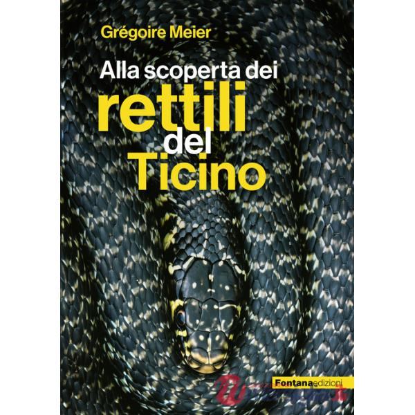 Alla scoperta dei rettili del Ticino