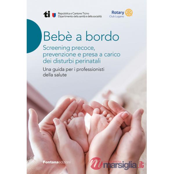 Bebè a bordo. Screening precoce, prevenzione e presa a carico dei disturbi perinatali