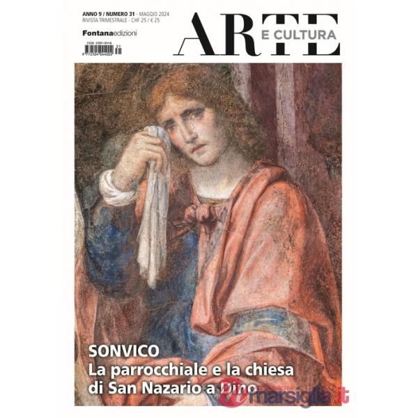 Arte e cultura (2024). Vol. 31: Sonvico. La parrocchiale e la chiesa di San Nazario a Dino