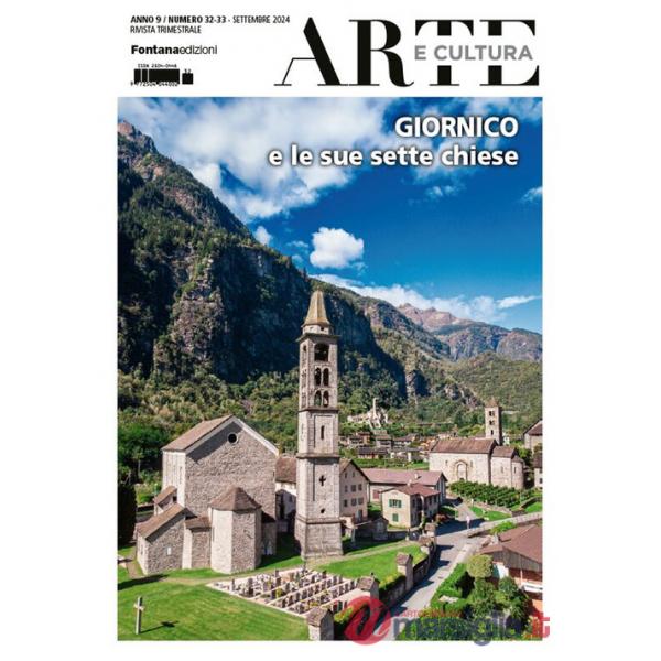 Arte e cultura (2024). Vol. 32-33: Giornico e le sue sette chiese