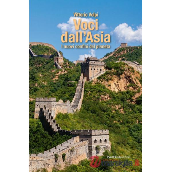 Voci dall'Asia. I nuovi confini del pianeta