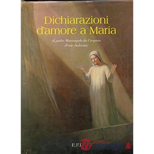 Dichiarazioni d'amore a Maria