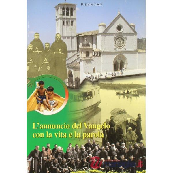 Annuncio del Vangelo con la vita e la parola (L')