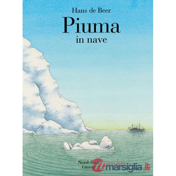 Piuma in nave. Ediz. a colori
