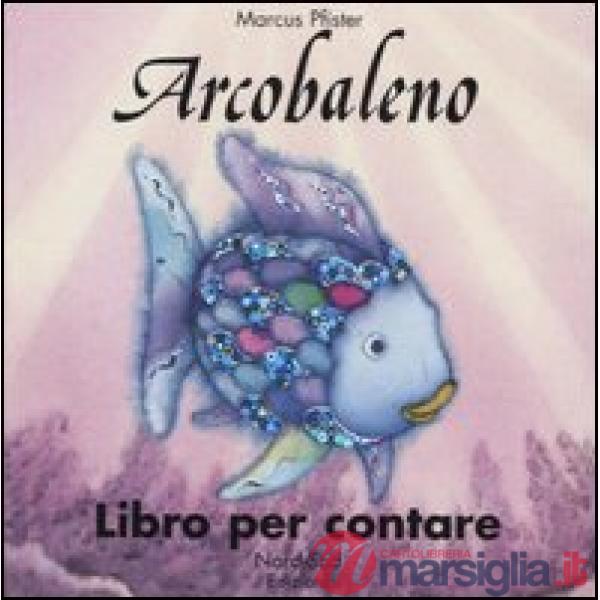 Arcobaleno. Libro per contare