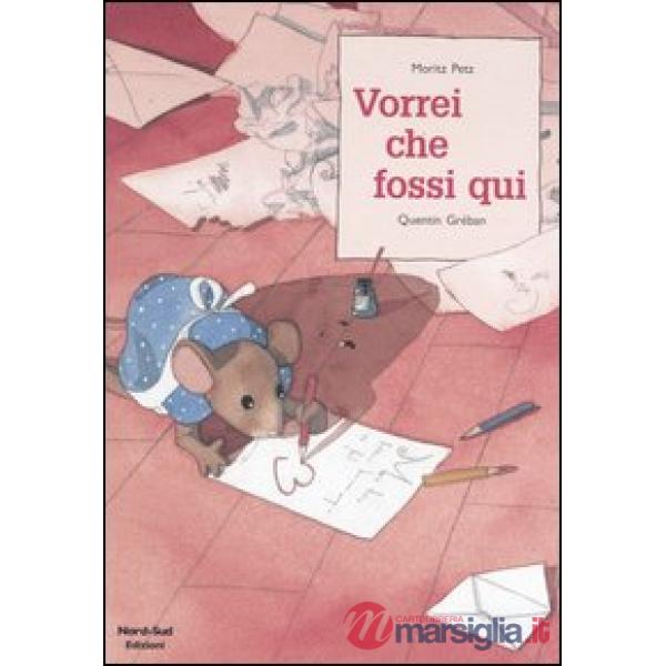 Vorrei che fossi qui