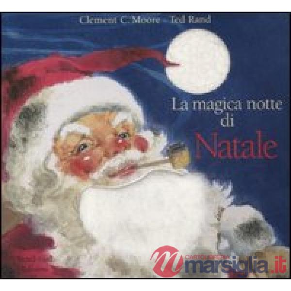 Magica notte di Natale. Ediz. illustrata (La)