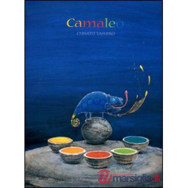 Camaleò. Ediz. illustrata