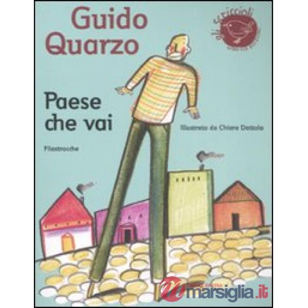 Paese che vai. Ediz. illustrata