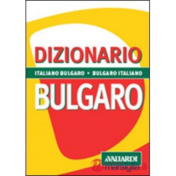 Dizionario bulgaro. italiano-bulgaro, bulgaro-italiano