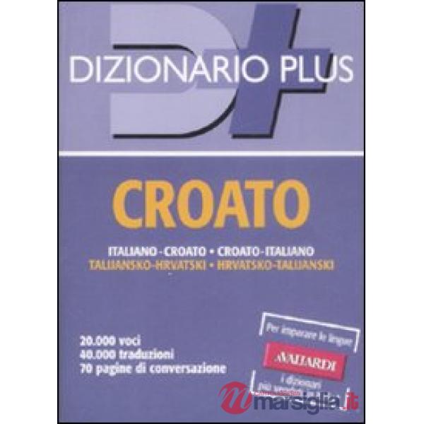 Dizionario croato. Italiano-croato, croato-italiano
