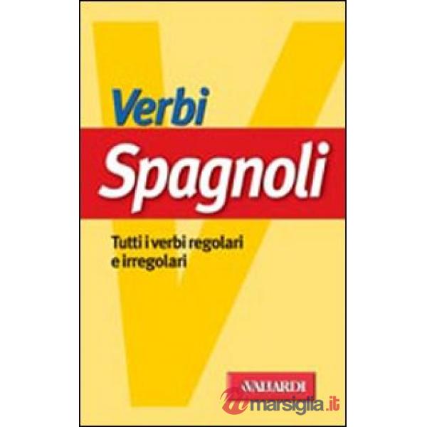Verbi spagnoli. Tutti i verbi regolari e irregolari