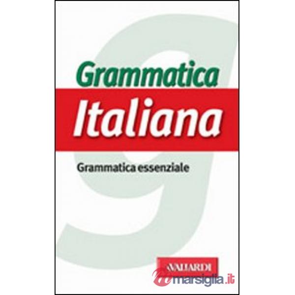 Grammatica italiana. Grammatica essenziale