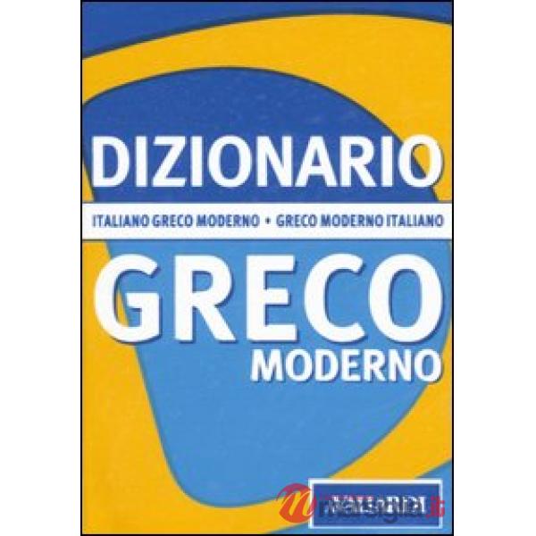 Dizionario greco moderno. Italiano-greco moderno, greco moderno-italiano