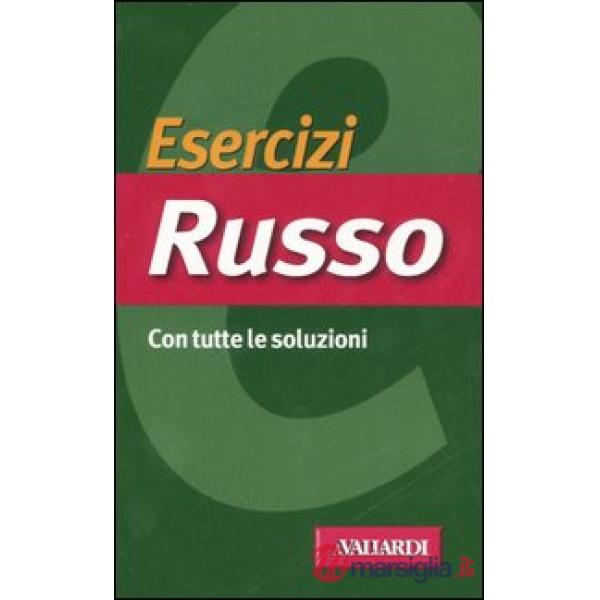 Ecercizi russo. Con tutte le soluzioni