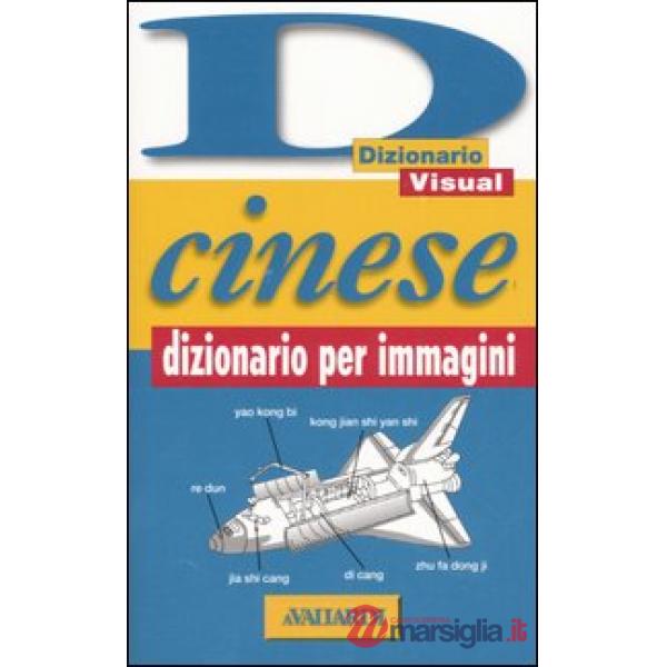Cinese. Dizionario per immagini