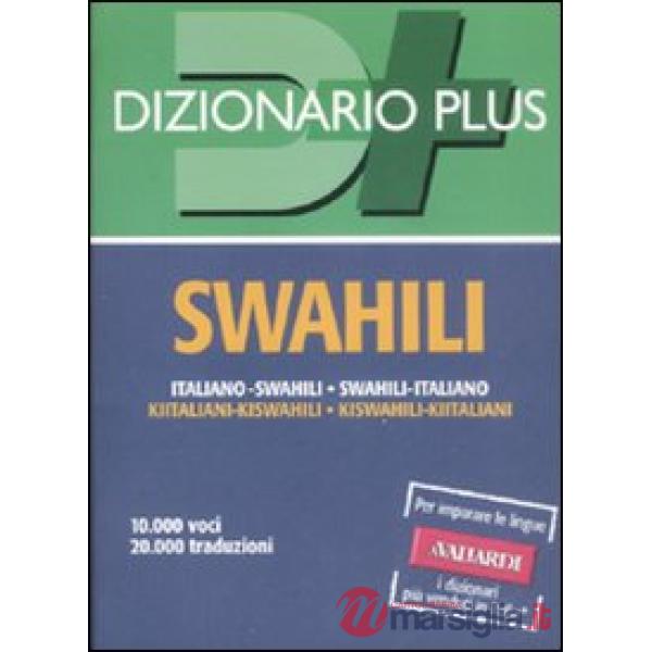 Dizionario swahili. Italiano-swahili, swahili-italiano