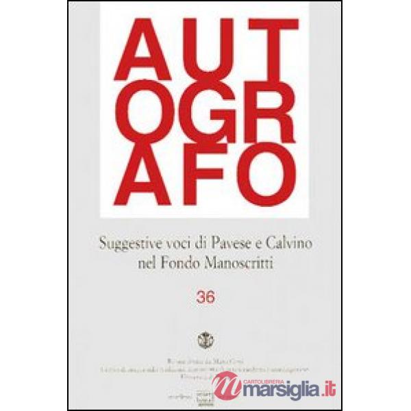Suggestive voci di Pavese e Calvino nel Fondo manoscritti
