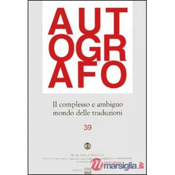 Complesso e ambiguo mondo delle traduzioni (Il)