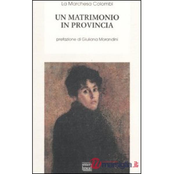 Matrimonio in provincia (Un)