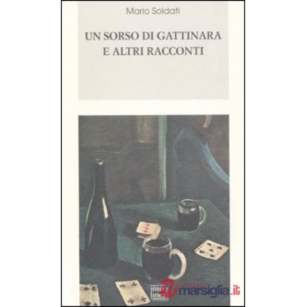 Sorso di Gattinara e altri racconti (Un)