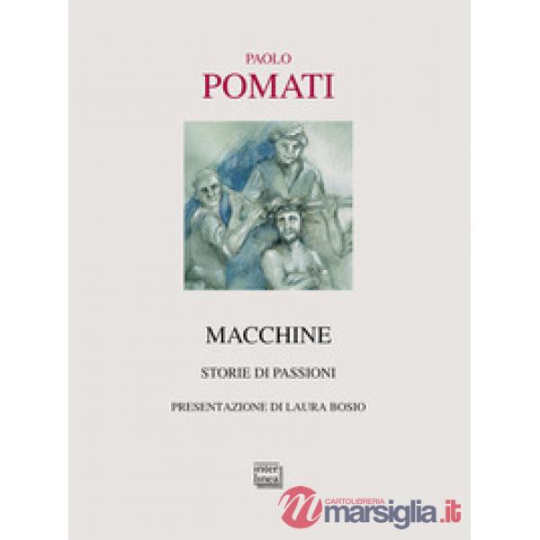Macchine. Storie di passioni