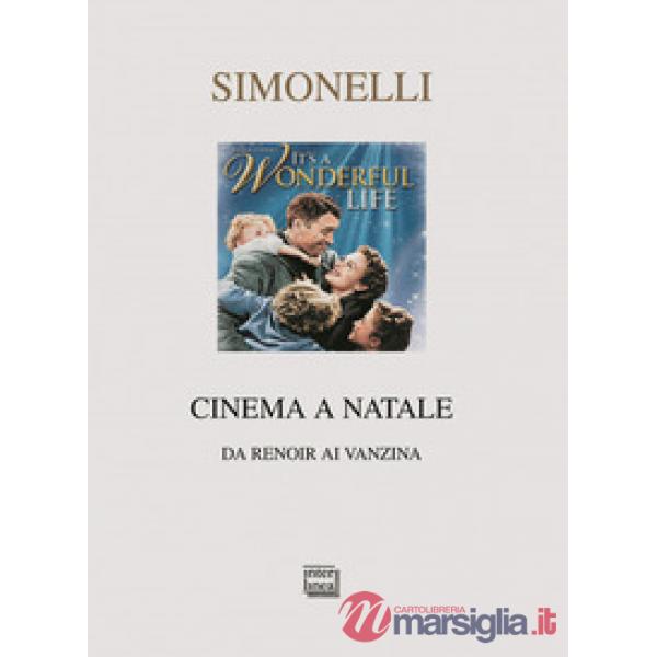 Cinema a Natale. Da Renoir ai Vanzina