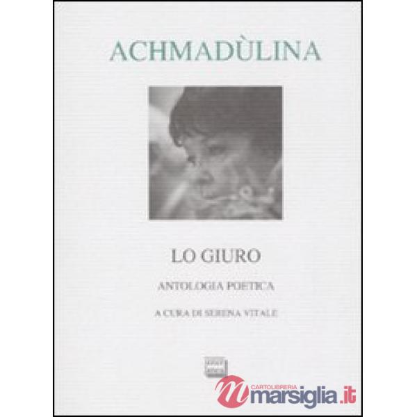 Giuro. Autologia poetica. Testo russo a fronte (Lo)