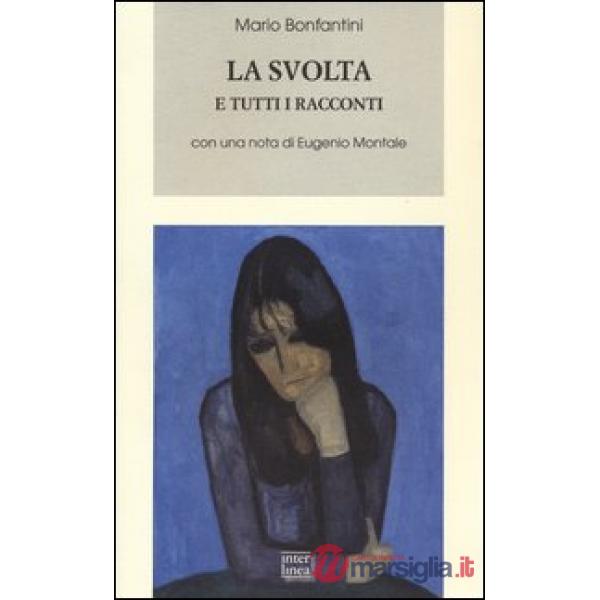 Svolta e tutti i racconti (La)