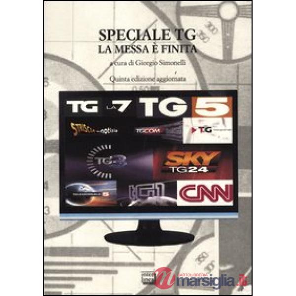 Speciale TG. La messa è finita