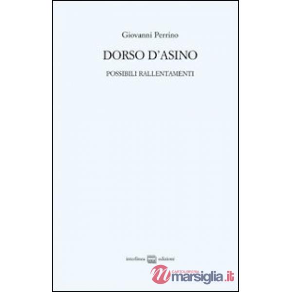 Dorso d'asino. Possibili rallentamenti