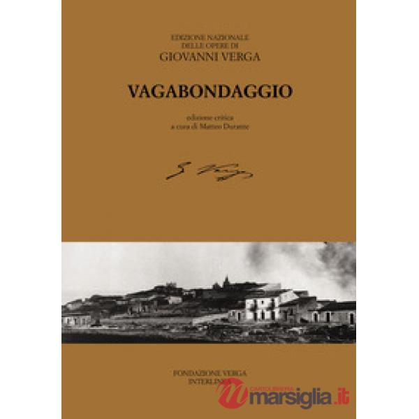 Vagabondaggio. Ediz. critica