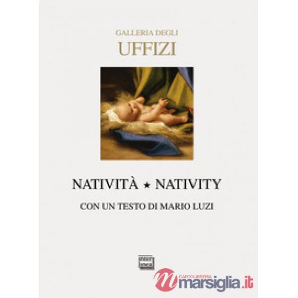 Galleria degli Uffizi. Natività. Ediz. italiana e inglese