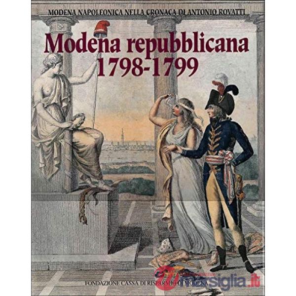 Modena repubblicana (1798-1799). La cronaca Rovatti