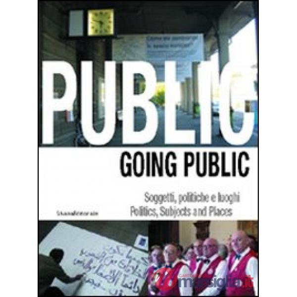 Going public '03. Politics, subjects and places