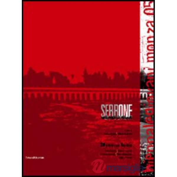 SerrONE. Biennale giovani Monza '05. 30 artisti per 5 critici. Ediz. illustrata