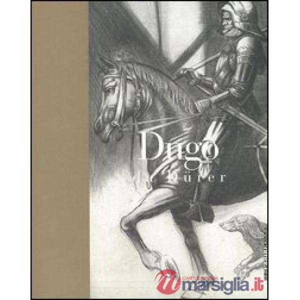 Dugo da Dürer. Catalogo della mostra (Brescia, 22 ottobre 2005-19 ma rzo 2006)