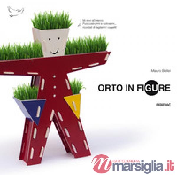 Orto in figure. Con gadget