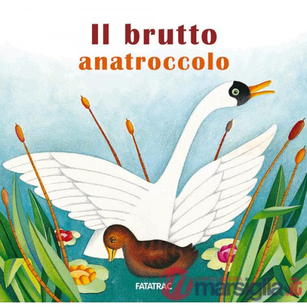 Brutto anatroccolo. Ediz. a colori (Il)