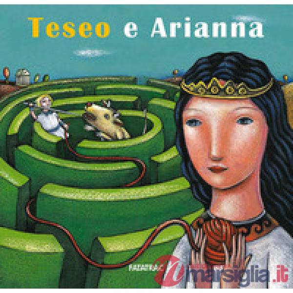 Teseo e Arianna. Ediz. a colori