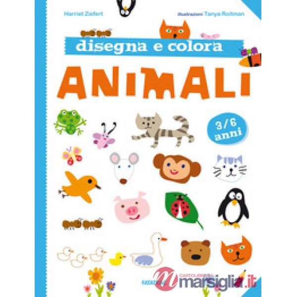 Disegna e colora animali. Nuova ediz.