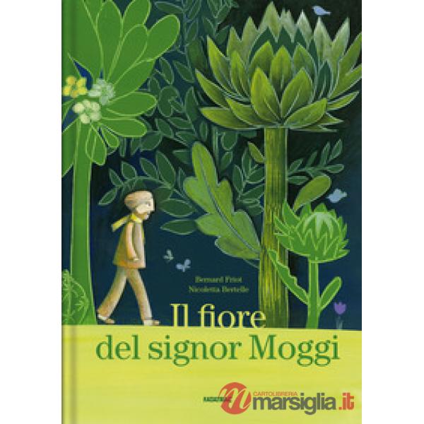 Fiore del signor Moggi (Il)