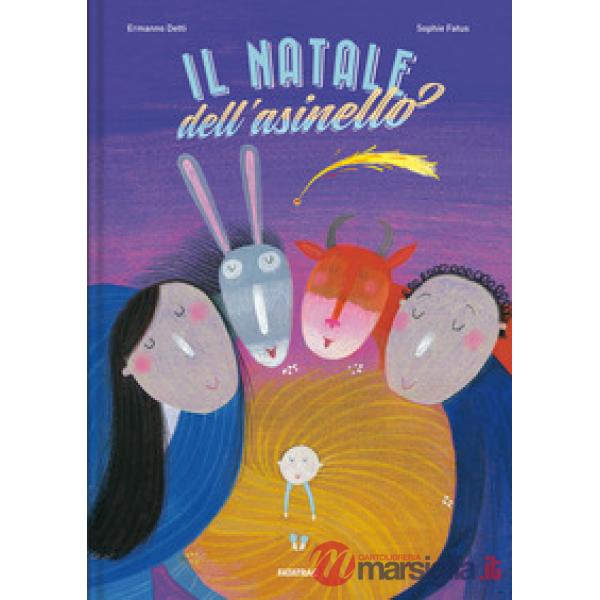 Natale dell'asinello. Ediz. a colori (Il)
