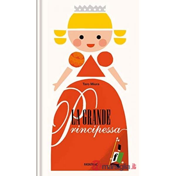 Grande principessa. Ediz. a colori (La)