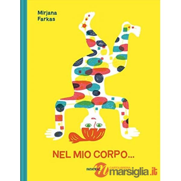 Nel mio corpo...