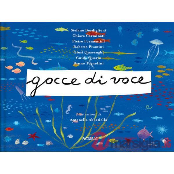 Gocce di voce. Ediz. a colori