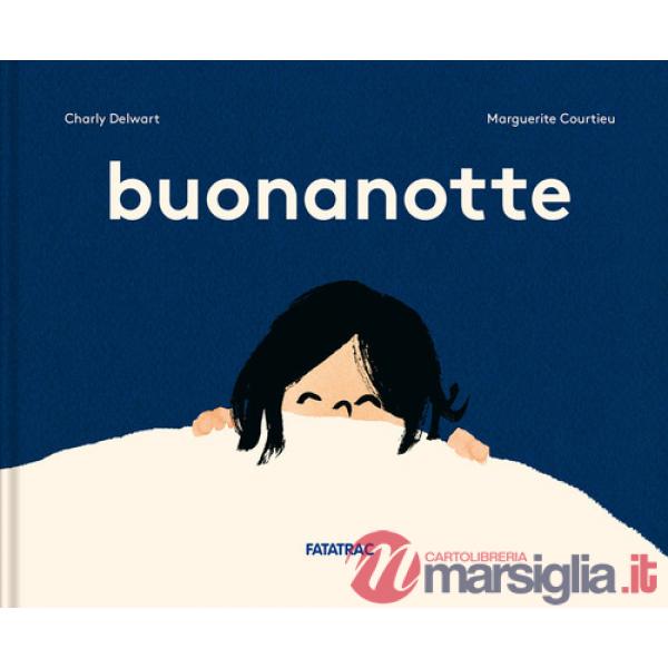 Buonanotte. Ediz. a colori