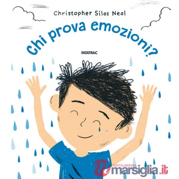 Chi prova emozioni? Proprio tutti.... Ediz. a colori