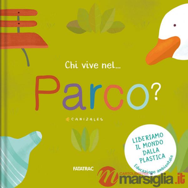 Chi vive nel... parco? Ediz. a colori