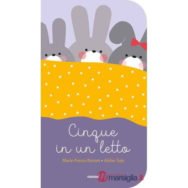 Cinque in un letto. Ediz. a colori